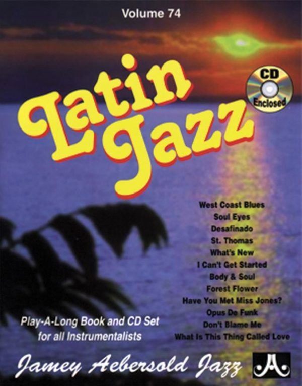 Aebersold Latin Jazz Volume 74