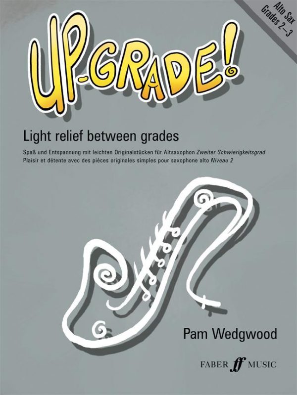 Pam Wedgwood Upgrade Grades 2-3 Alto Saxophone